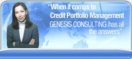"When it comes to credit portfolio management Genesis Consulting Services has all the answers"